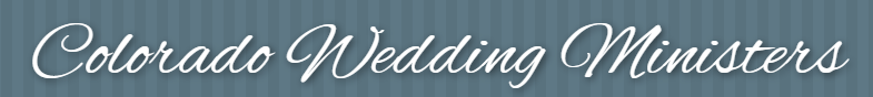 Colorado Wedding Ministers
Denver, Colorado LGBT Wedding Officiants