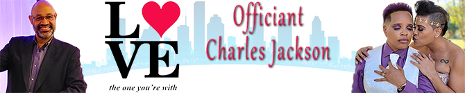 Houston, Texas LGBT Wedding Officiant - Love the One You're With